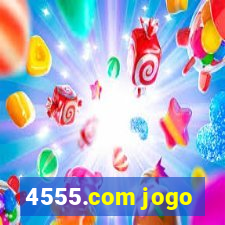 4555.com jogo